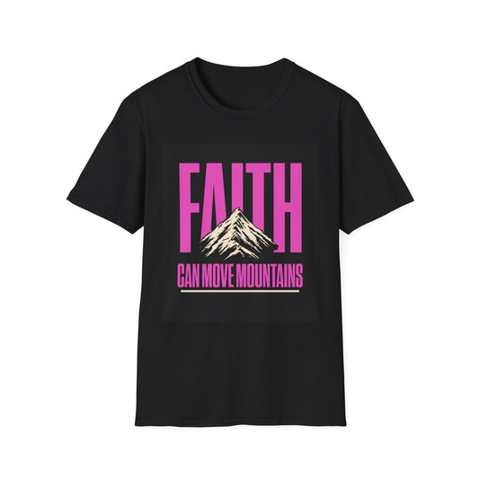 Faith Can Move Mountains T-Shirt, Christian Religious Tee, Mountain Faith Shirt, Inspirational Graphic Top, Unisex Softstyle, Faith Over